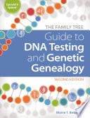 The Family Tree Guide to DNA Testing and Genetic Genealogy Cover