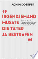 Irgendjemand musste die Täter ja bestrafen Cover